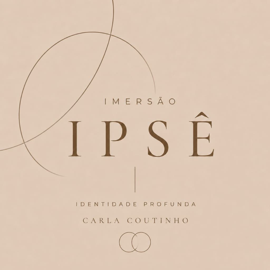 Imersão IPSÊ — Identidade Profunda, Carla Coutinho